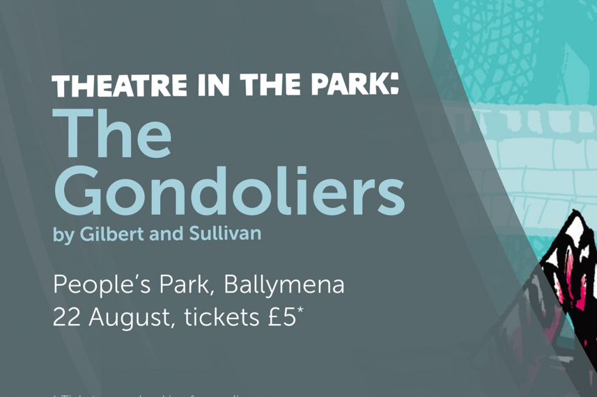 Theatre in The Park: The Gondoliers (by Gilbert & Sullivan) - Ballymena image