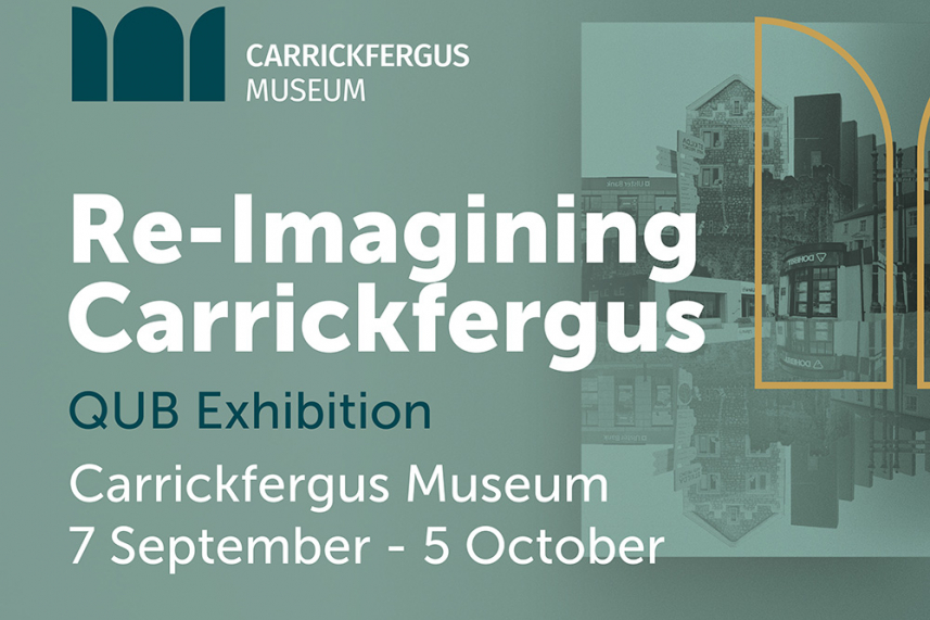 Re-imagining Carrickfergus Exhibition image